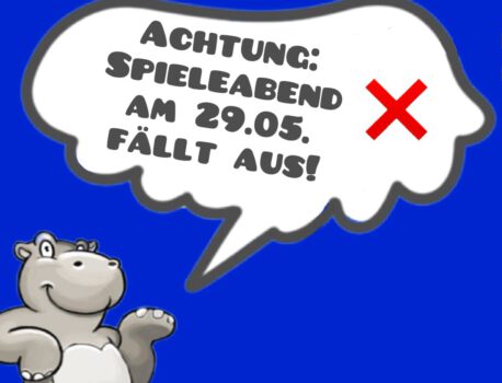 Spieleabend 29.05. fällt aus